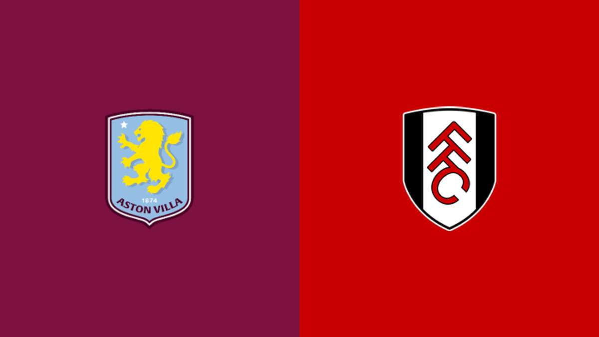 Aston Villa vs Fulham