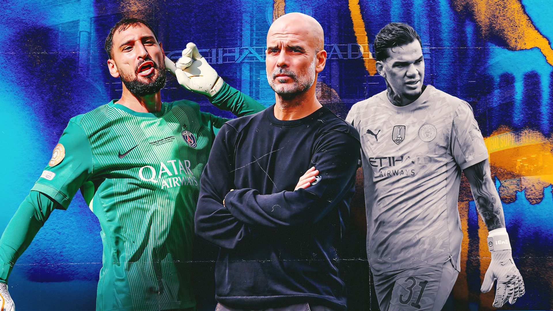 Guardiola Donnarumma Ederson GFX