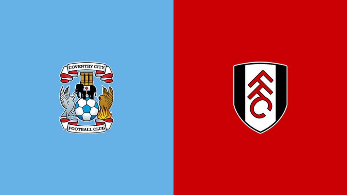 Coventry City vs Fulham